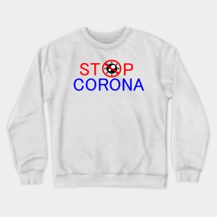 Stop corona Crewneck Sweatshirt